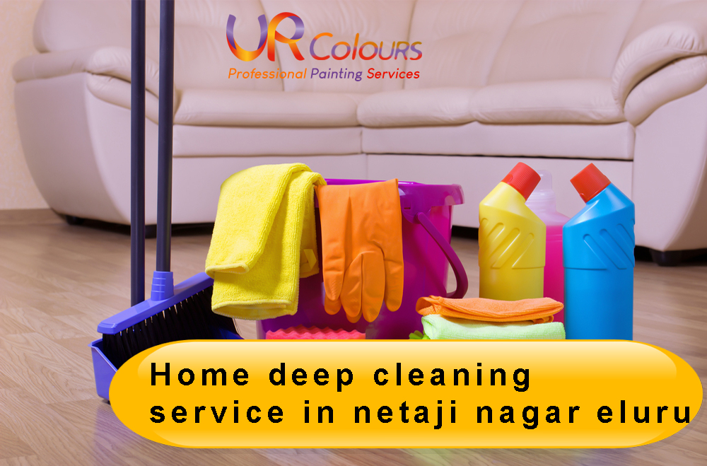 home deep cleaning service in netaji nagar eluru